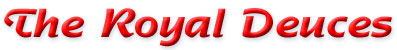 The Royal Deuces